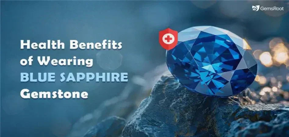 Top 5 Health Benefits of Wearing Blue Sapphire Stone