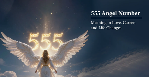 555 Angel Number Meaning in Love, Career, and Life Changes 