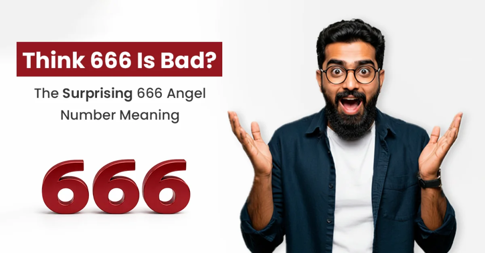 Think 666 Is Bad? The Surprising 666 Angel Number Meaning
