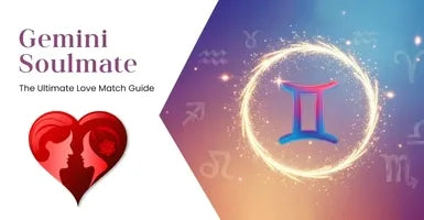 Gemini Soulmate: The Ultimate Love Match Guide