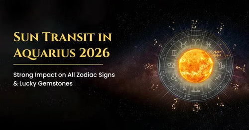 Sun Transit in Aquarius 2026: Strong Impact on All Zodiac Signs & Lucky Gemstones