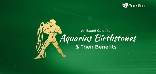 Aquarius Birthstones: Top Gems for This Zodiac Sign