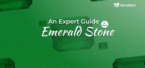 How to Wear Emerald Stone (Panna) for Health & Wealth