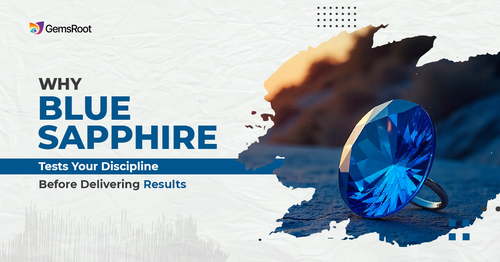 Why Blue Sapphire Tests Your Discipline Before Delivering Results