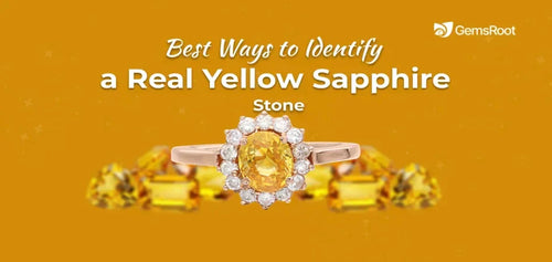 9 Methods to Identify a Real Yellow Sapphire (Pukhraj)