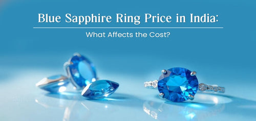 How Much Does a Blue Sapphire Ring Cost in India?