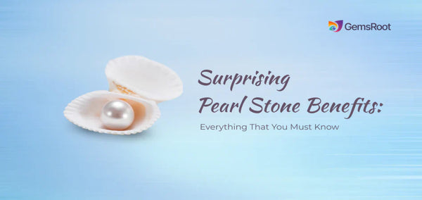 What are the Benefits of Wearing Pearl Stone?