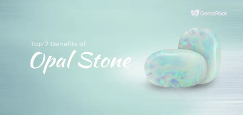Top 10 Opal Stone Benefits to Transform Your Life