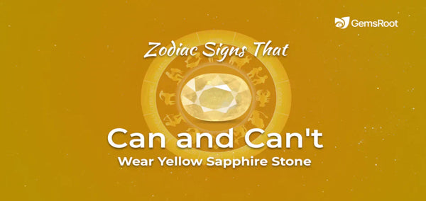 Zodiac Signs that Can and Cant Wear Yellow Sapphire Stone