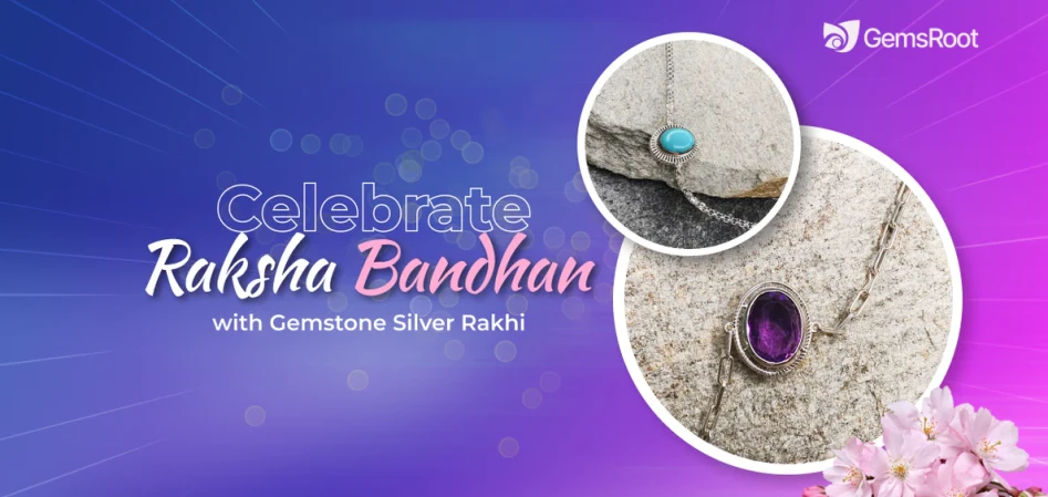 Celebrate Raksha Bandhan with Gemstone Silver Rakhi