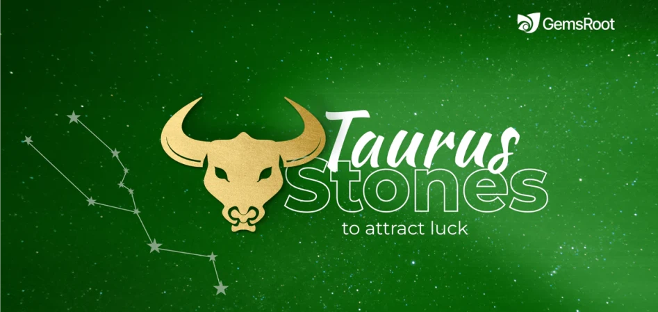 Lucky Gemstones for Taurus